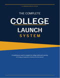 The Complete College Launch System