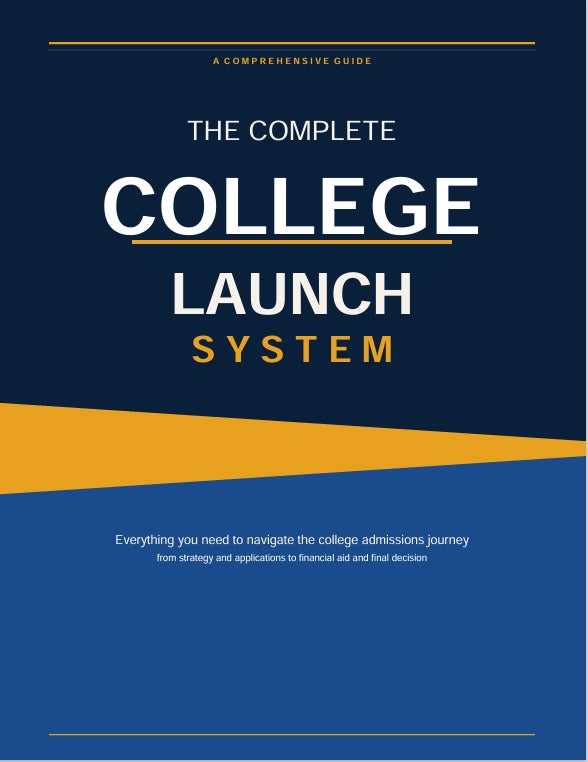 The Complete College Launch System
